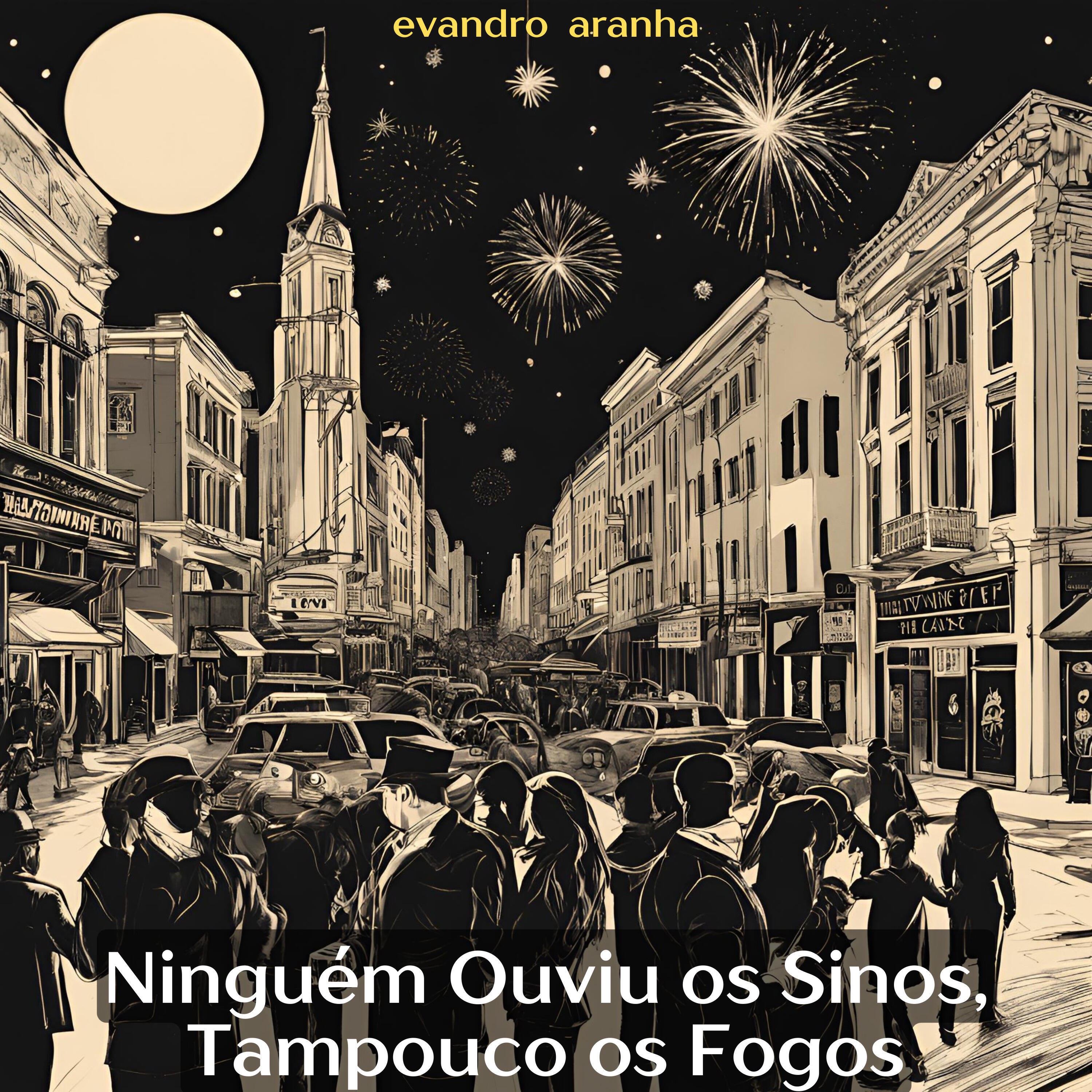 Релиз Ninguém Ouviu Os Sinos, Tampouco Os Fogos