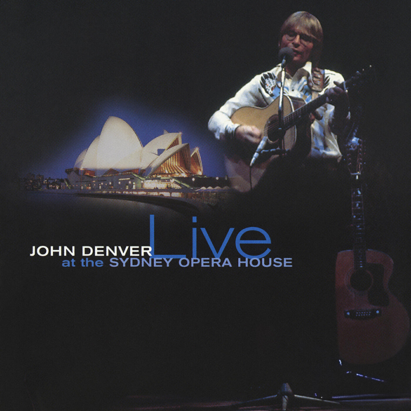 Релиз John Denver Live At The Sydney Opera House