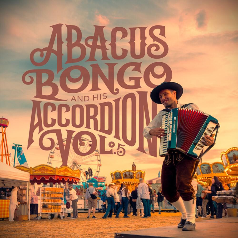 Релиз Abacus Bongo and His Accordion Vol. 5