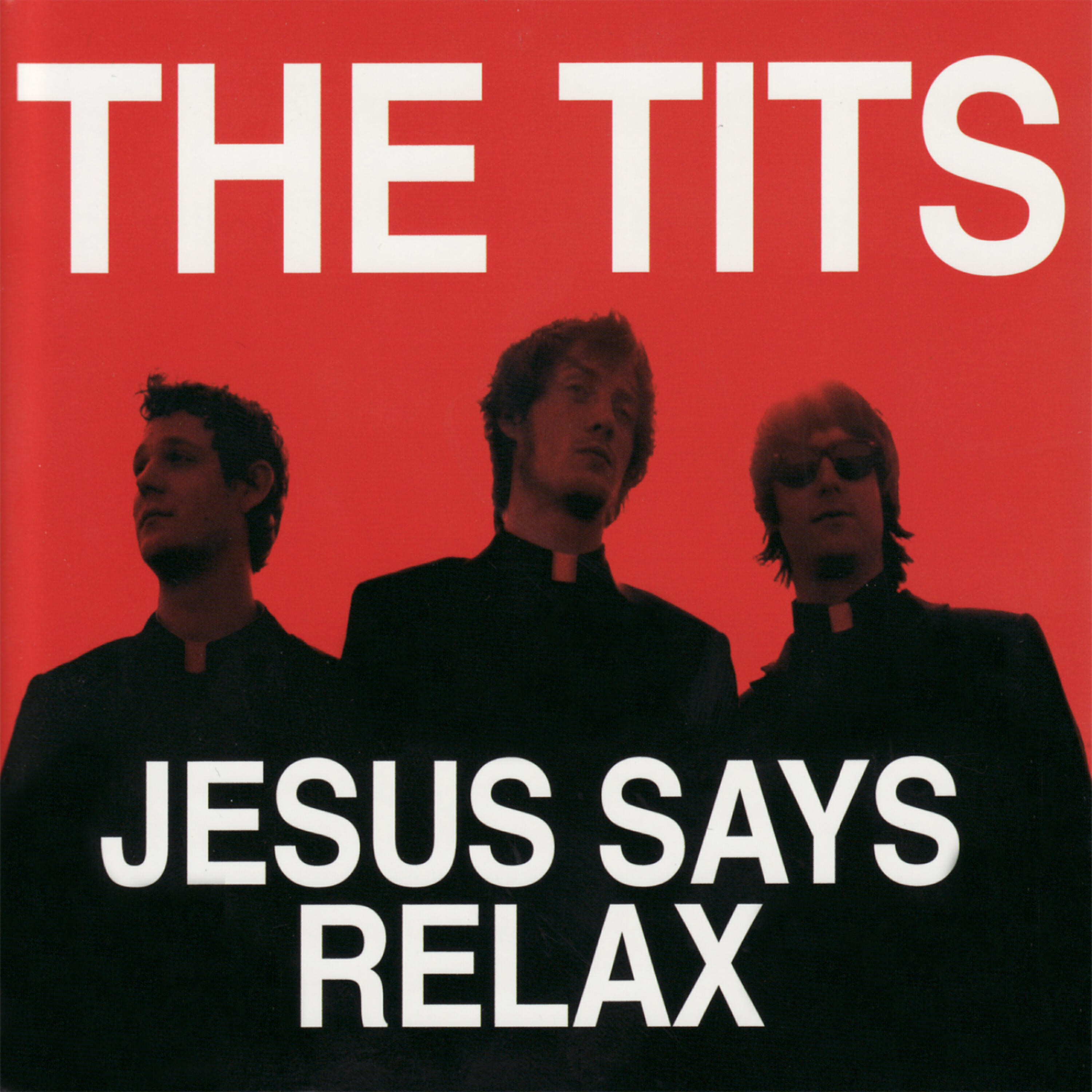 Релиз Jesus Says Relax