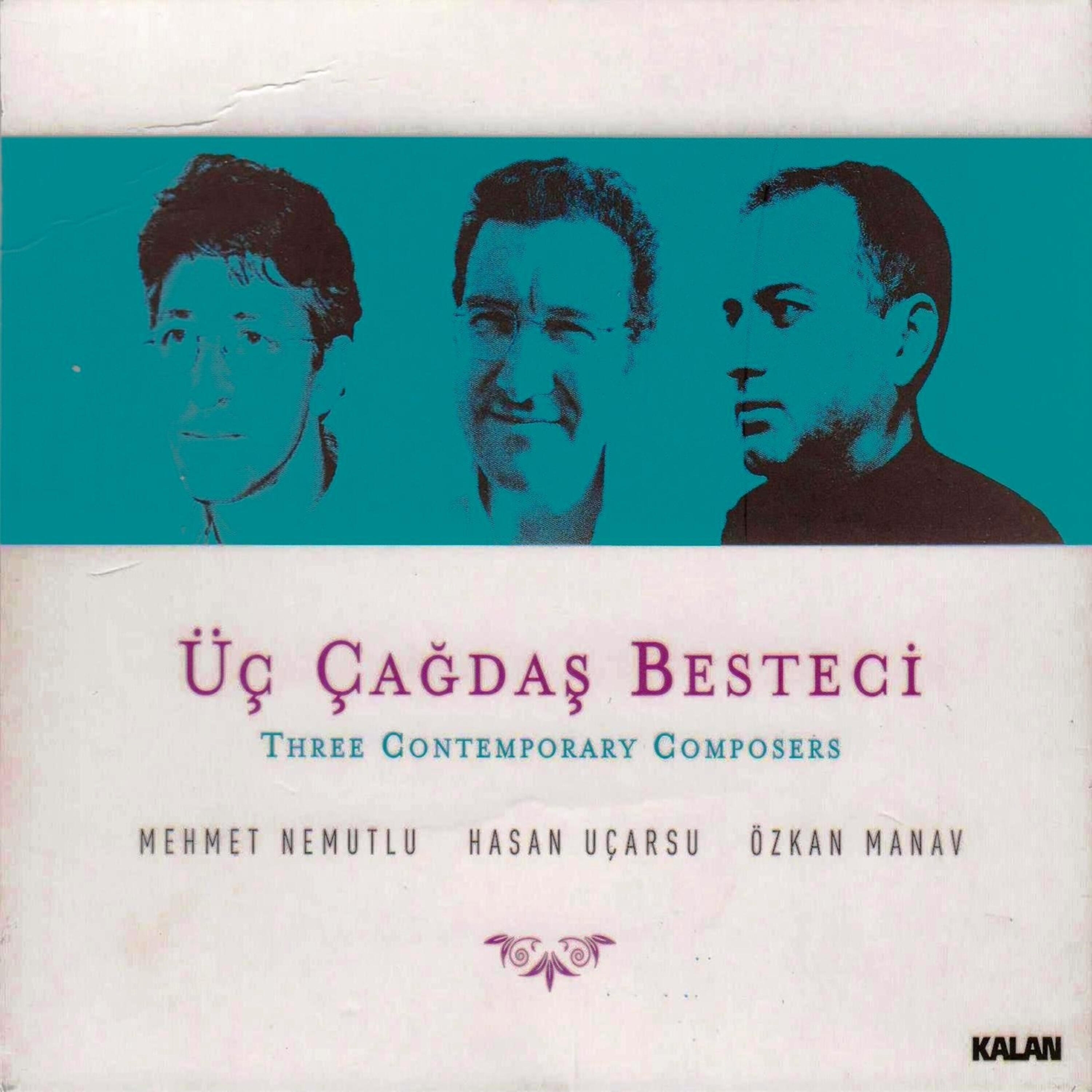 Релиз Üç Çağdaş Besteci