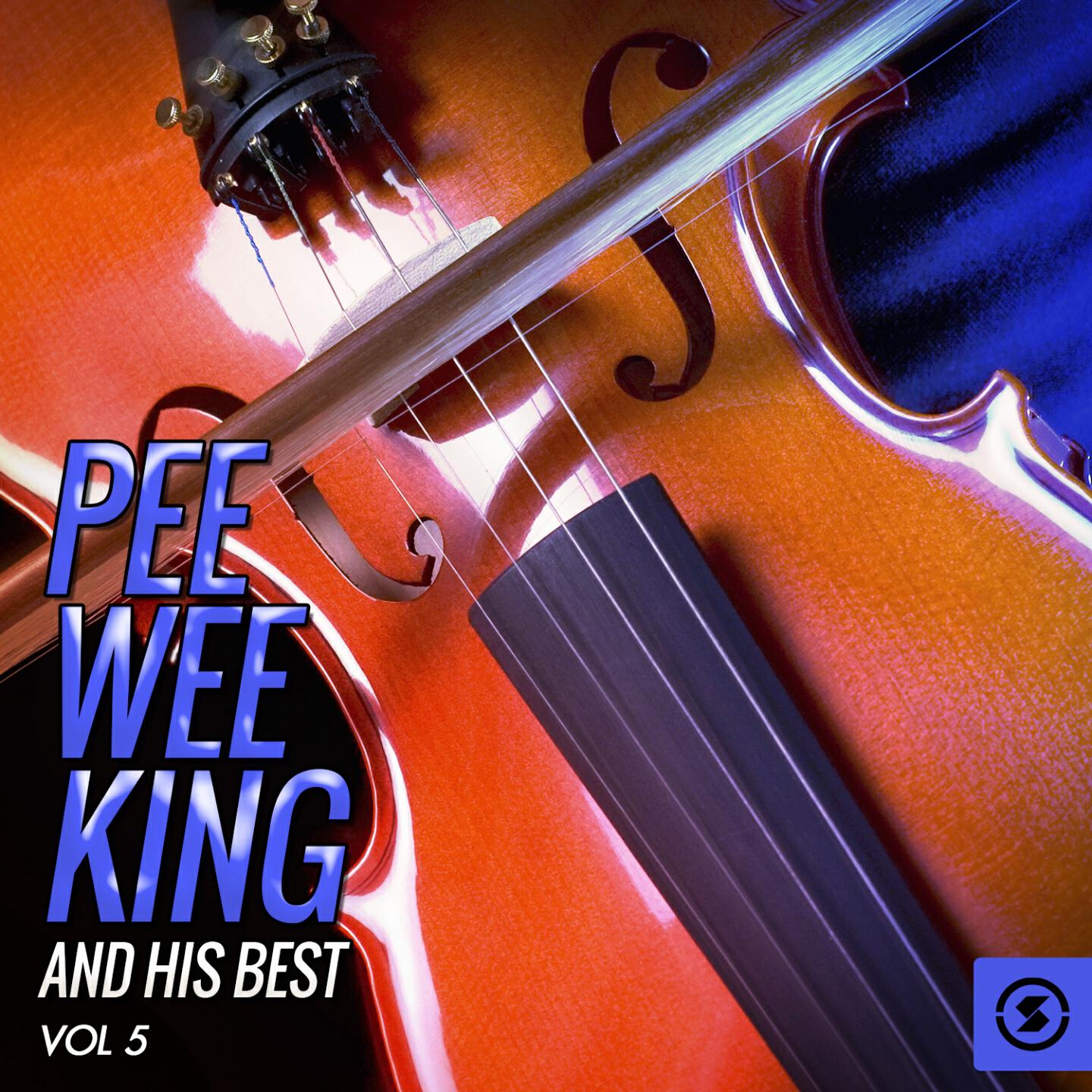 Релиз Pee Wee King and His Best, Vol. 5