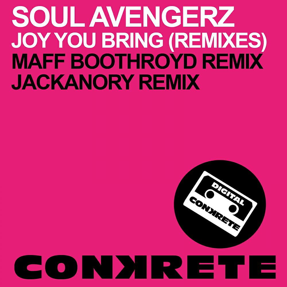 Релиз Joy You Bring (Remixes)
