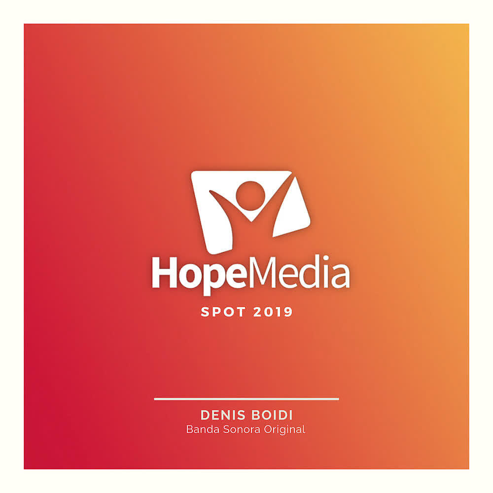 Релиз HopeMedia Spot 2019 (Banda Sonora Original)