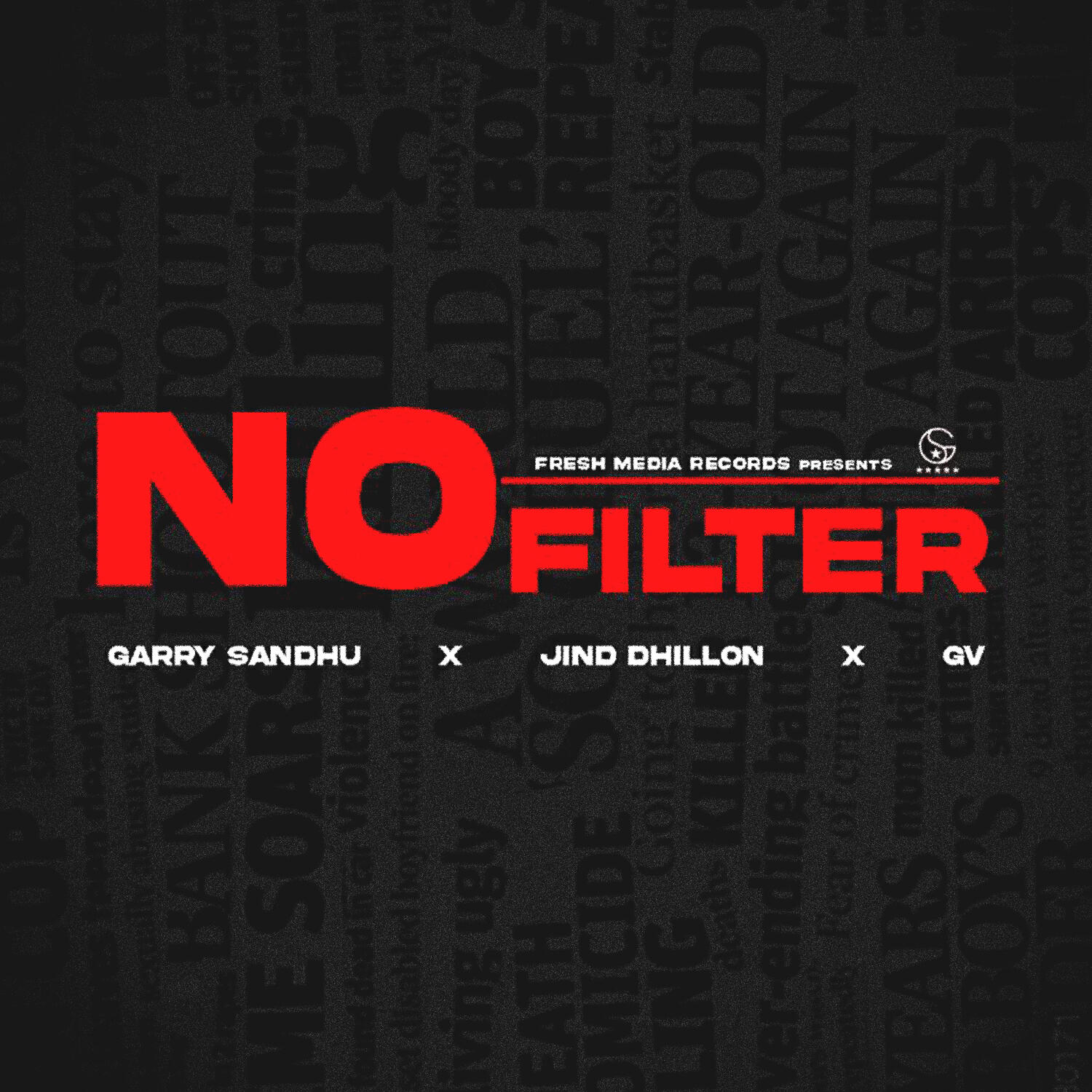 Скачать песню Garry Sandhu, Jind Dhillon, Gv - NO FILTER бесплатно в MP3 для Android и iOS