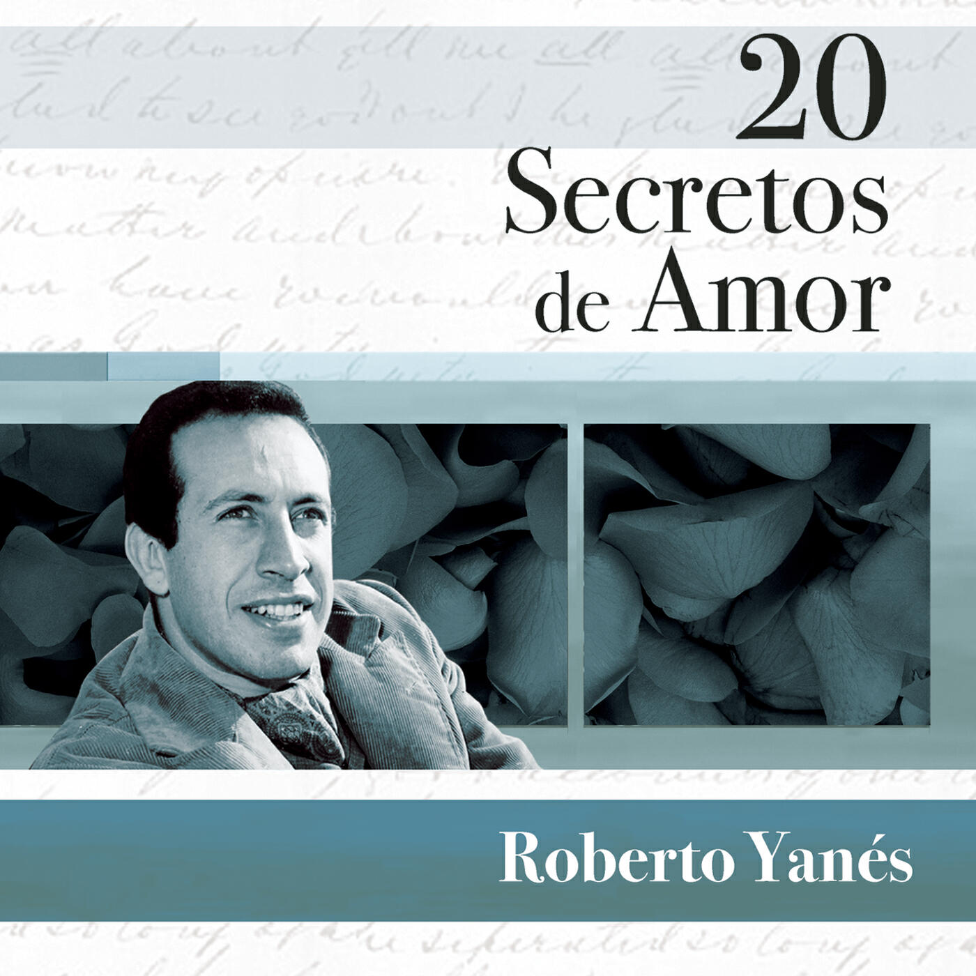 Релиз 20 Secretos De Amor - Roberto Yanés