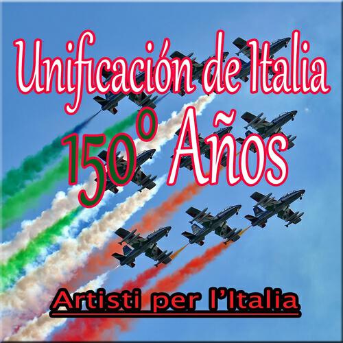 Релиз Unificación de Italia : 150 Años