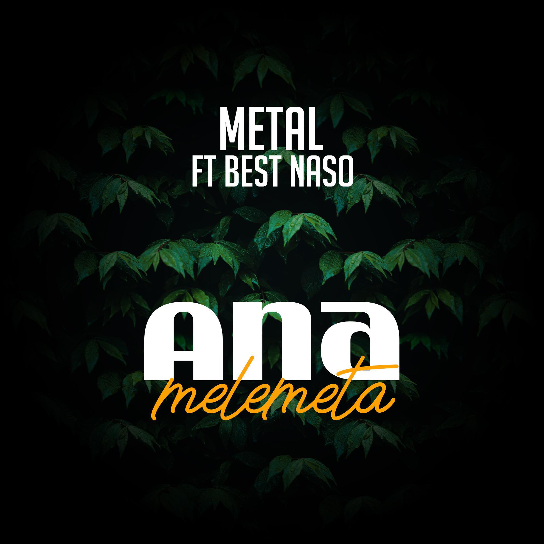 Постер альбома Anamelemeta (feat. Best naso)