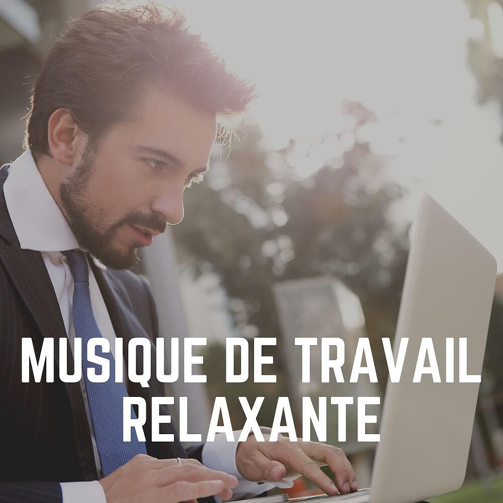 Релиз Musique de Travail Relaxante