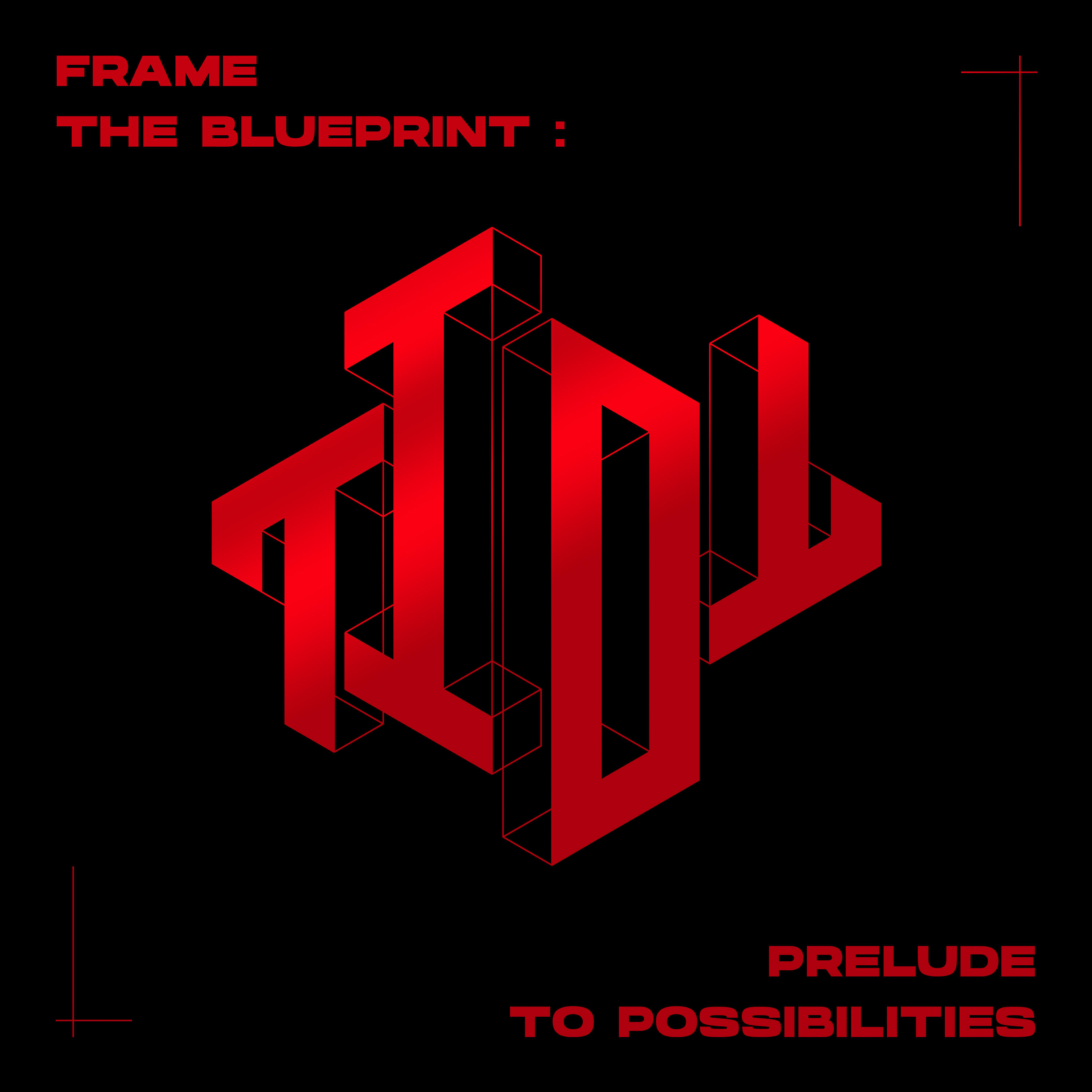 Релиз Frame the Blueprint: Prelude to Possibilities
