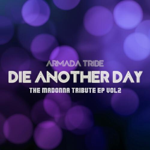 Релиз Die Another Day : The Madonna Tribute, Vol. 2