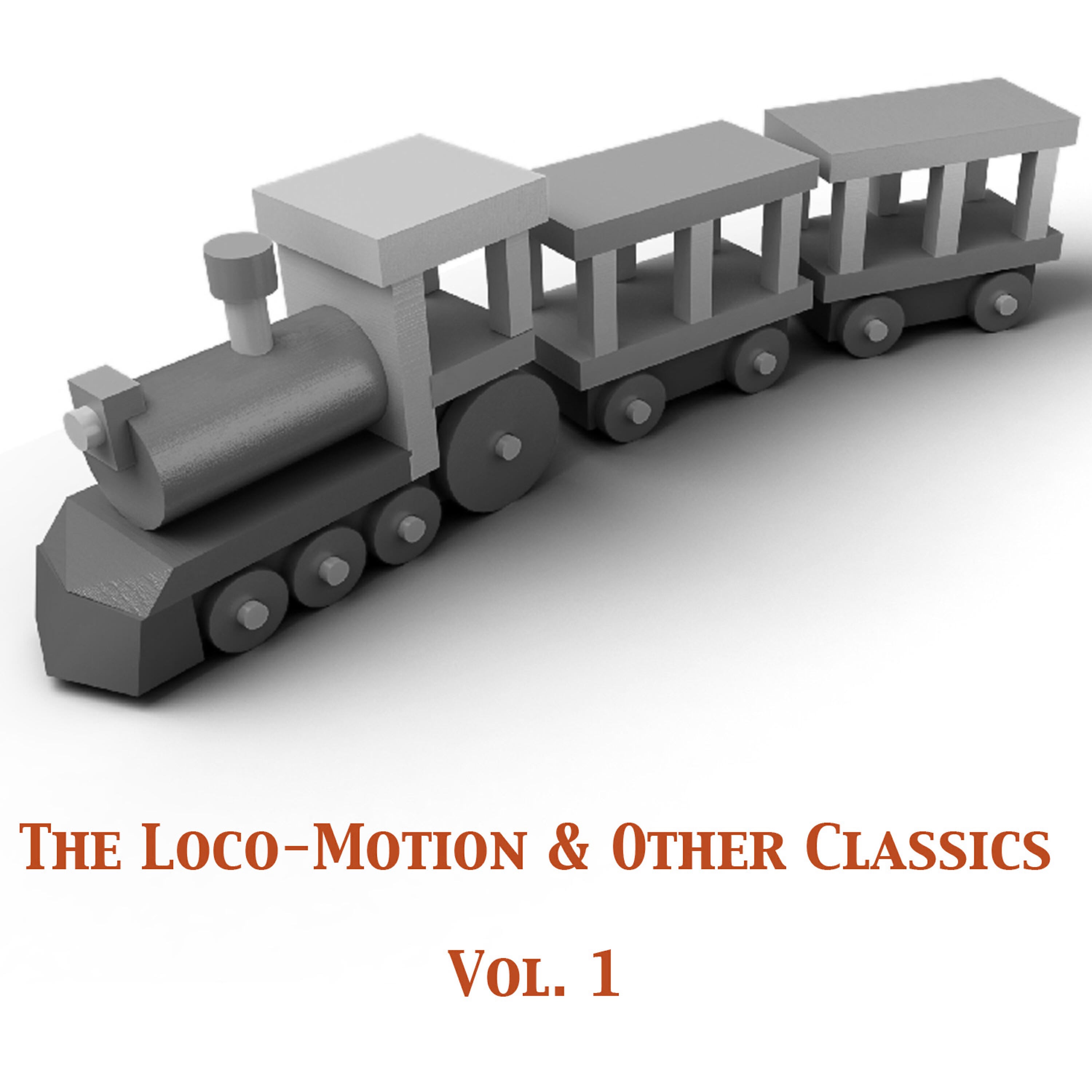 Релиз The Loco-Motion & Other Classics, Vol. 1