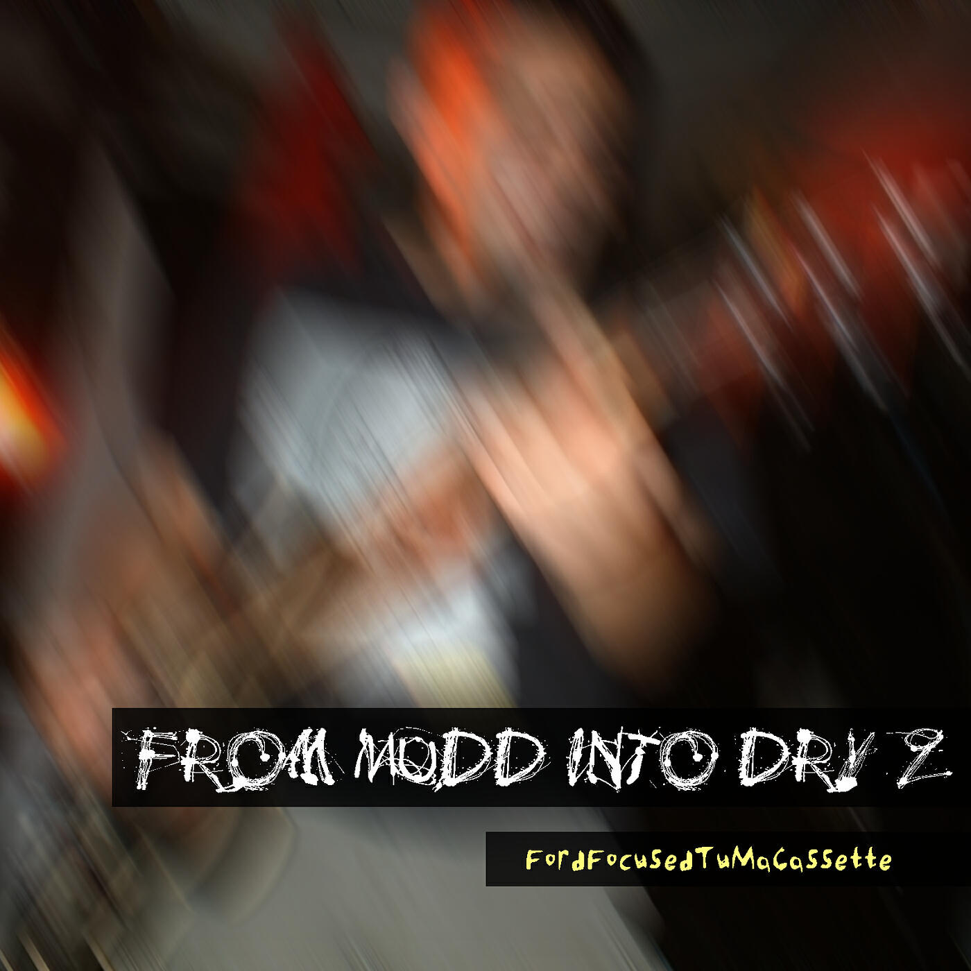Релиз From Mudd into Dry 2