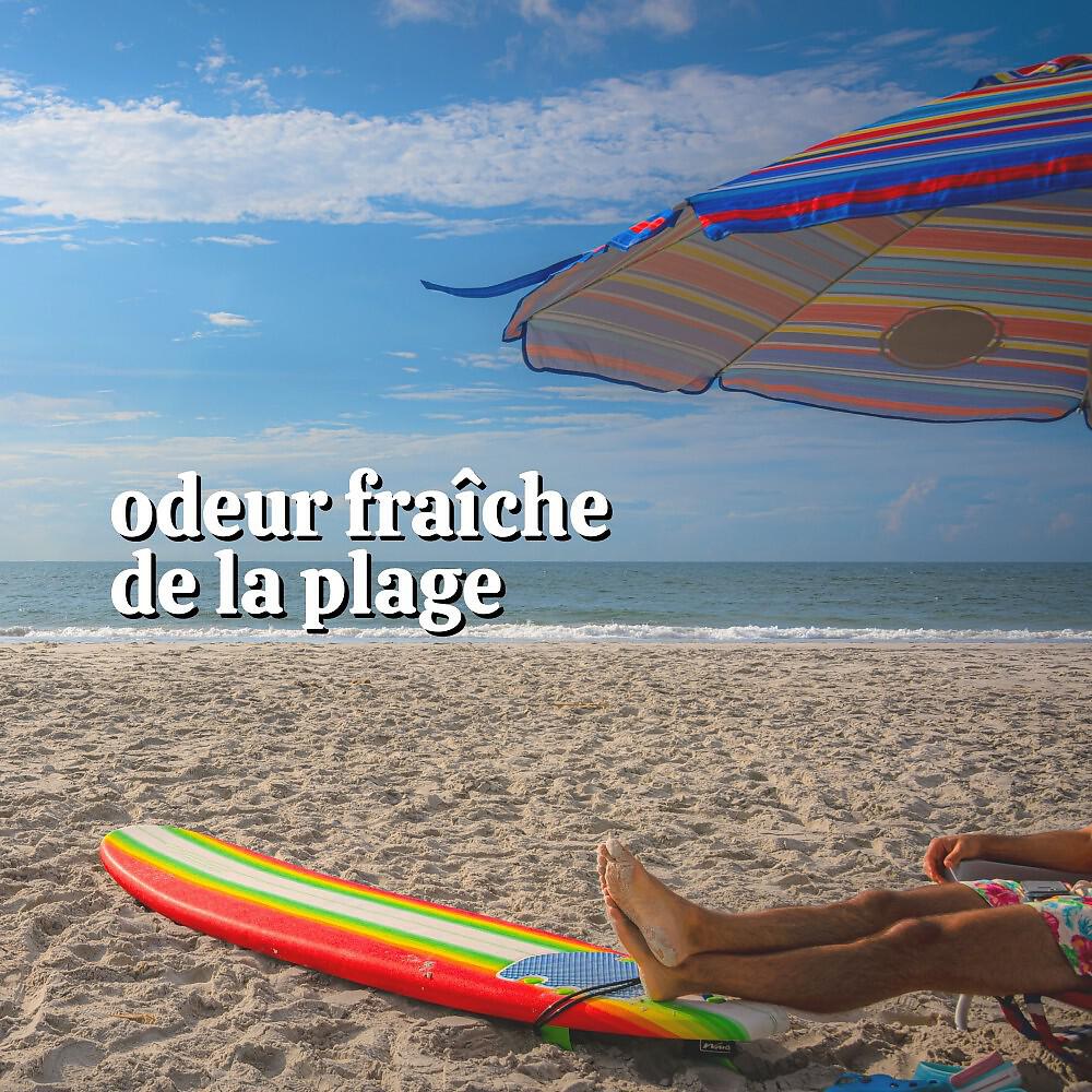 Постер альбома Odeur Fraîche de La Plage