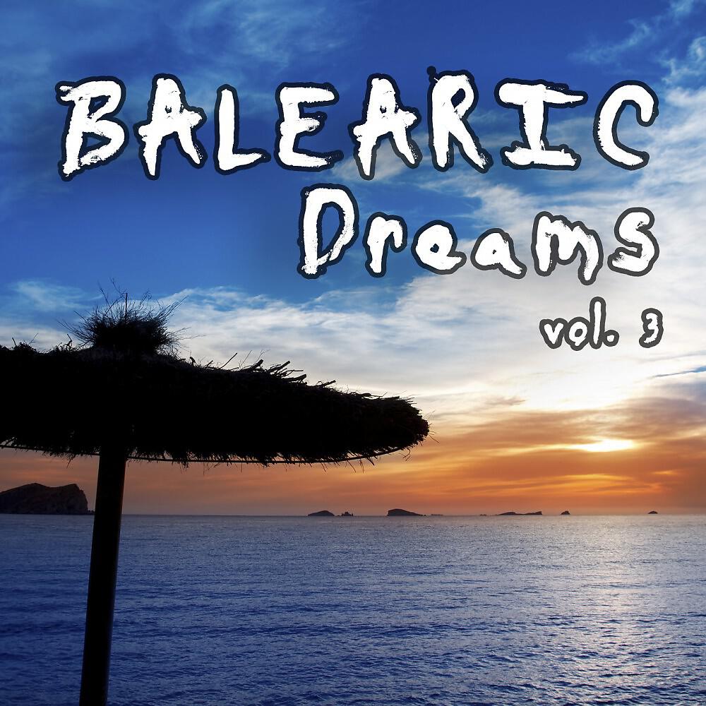 Релиз Balearic Dreams, Vol. 3