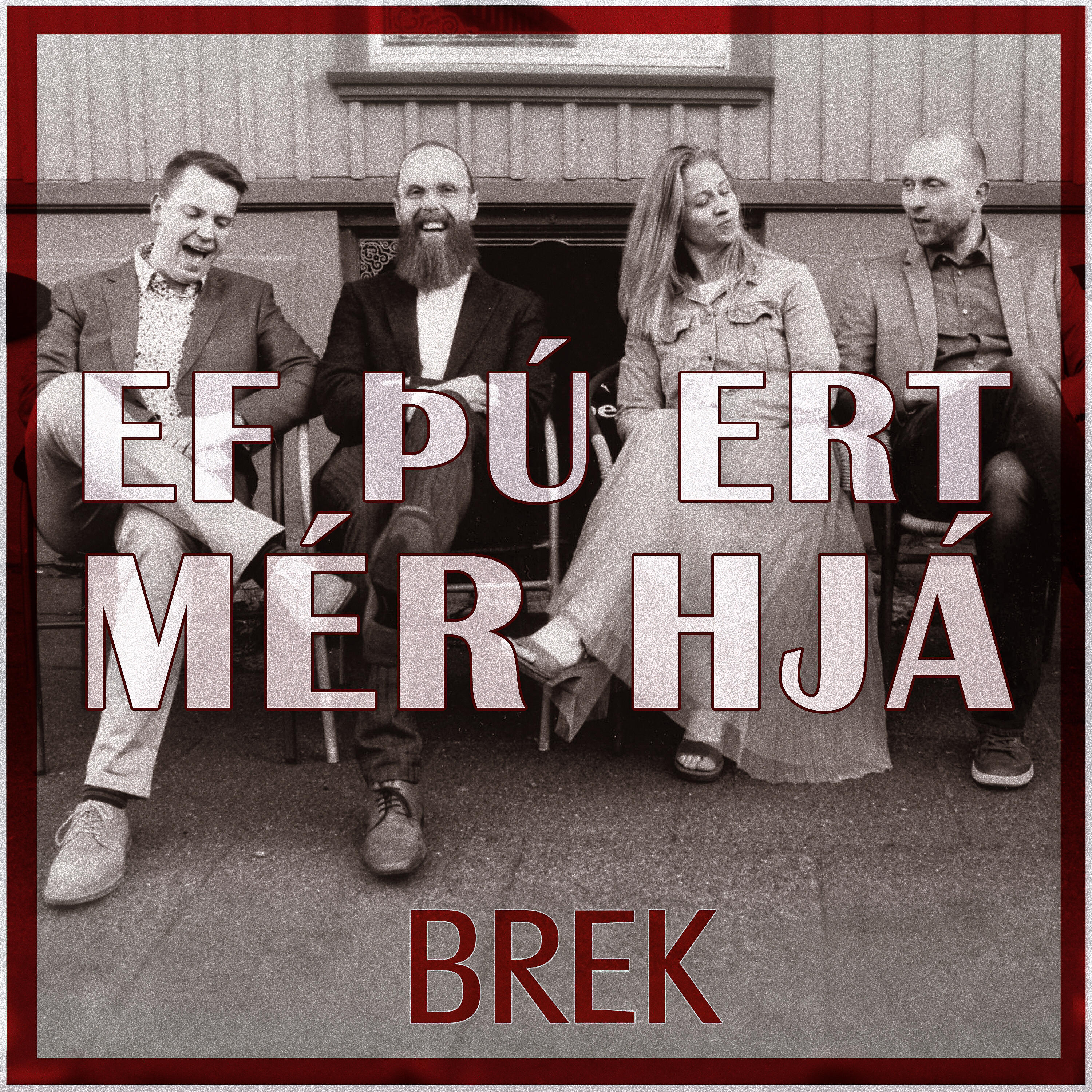Релиз Ef þú ert mér hjá