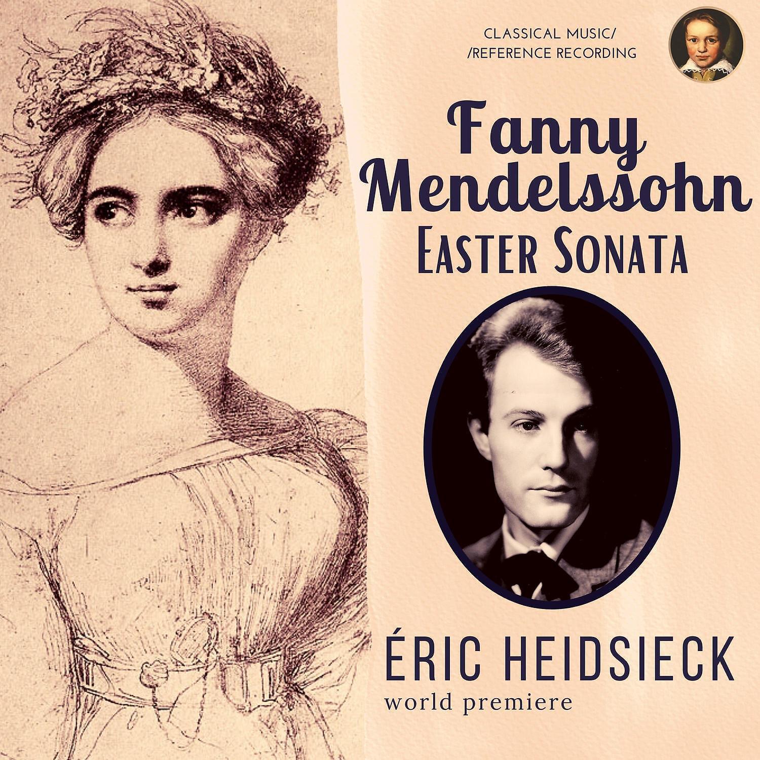 Релиз Fanny Mendelssohn: Easter Sonata