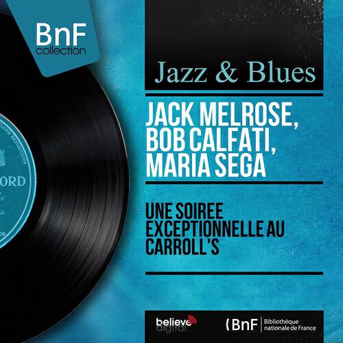 Релиз Une soirée exceptionnelle au Carroll's (Live, Mono Version)