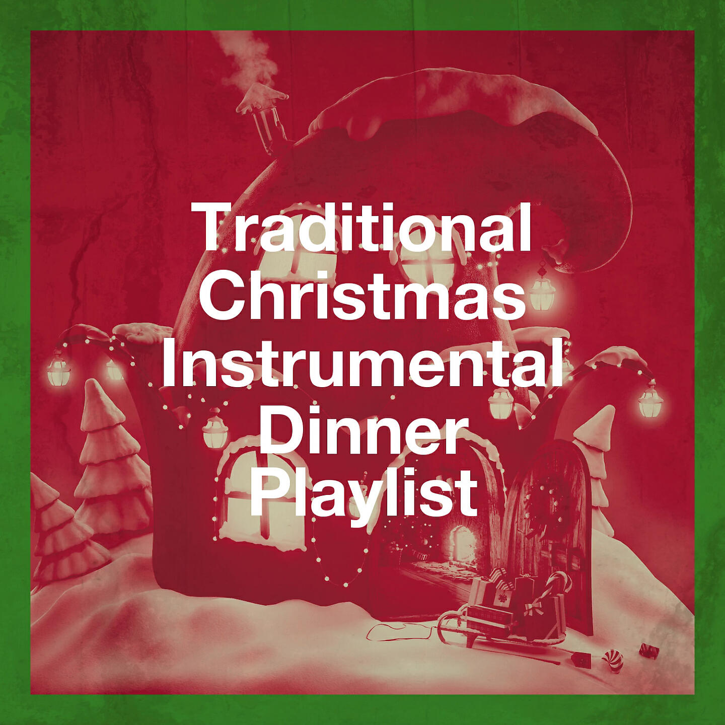 Релиз Traditional Christmas Instrumental Dinner Playlist