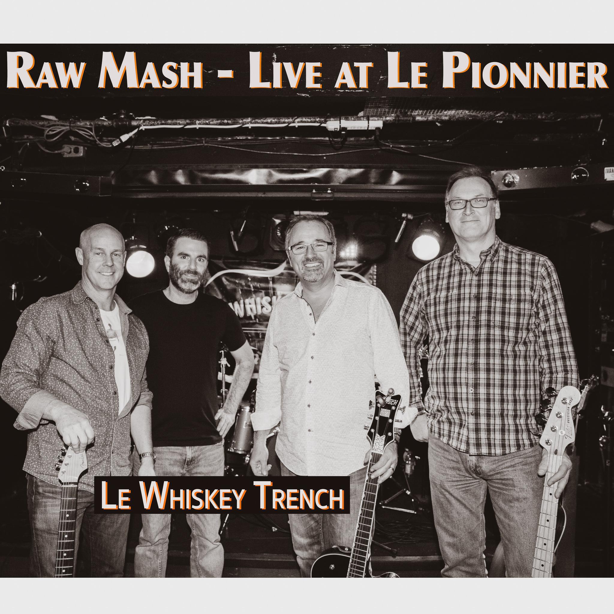 Релиз Raw Mash - Live at Le Pionnier Le Whiskey Trench (feat. Doug Robinson)