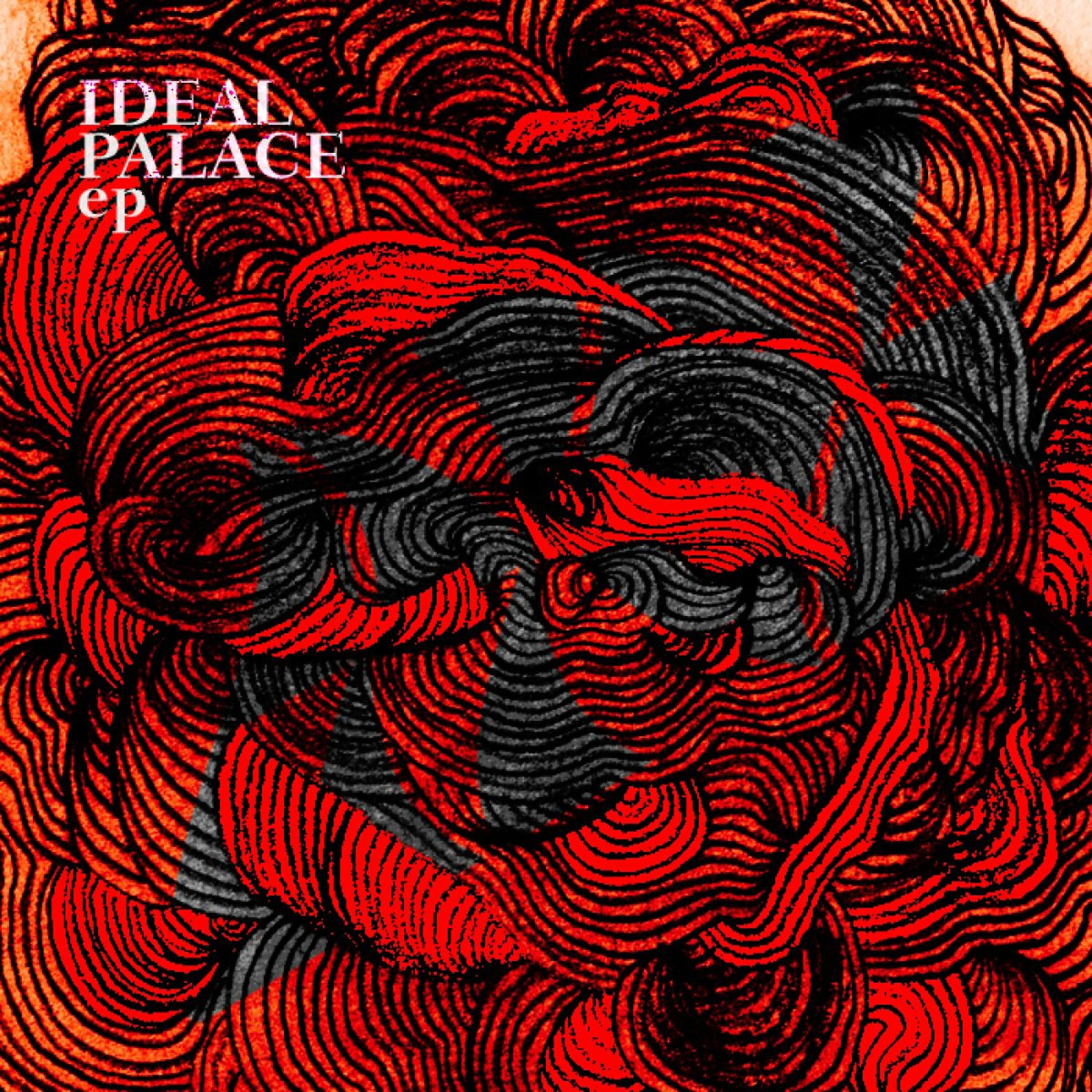 Релиз Ideal Palace - EP
