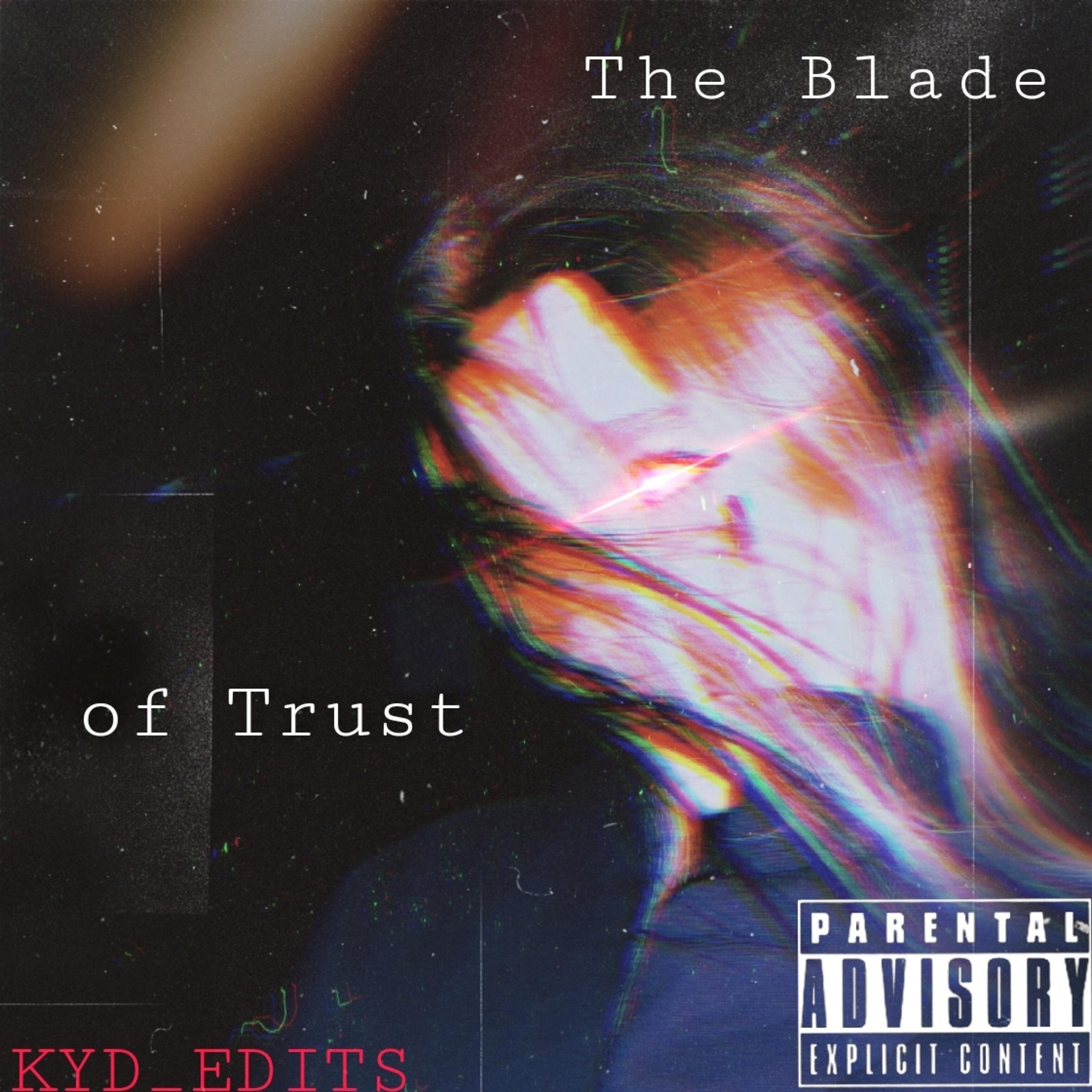 Релиз The Blade of Trust