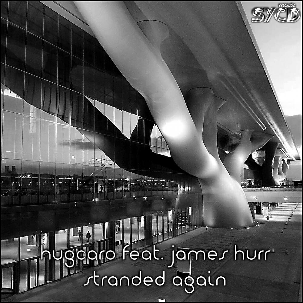 Релиз Stranded Again (James Hurr 2015 Remix)