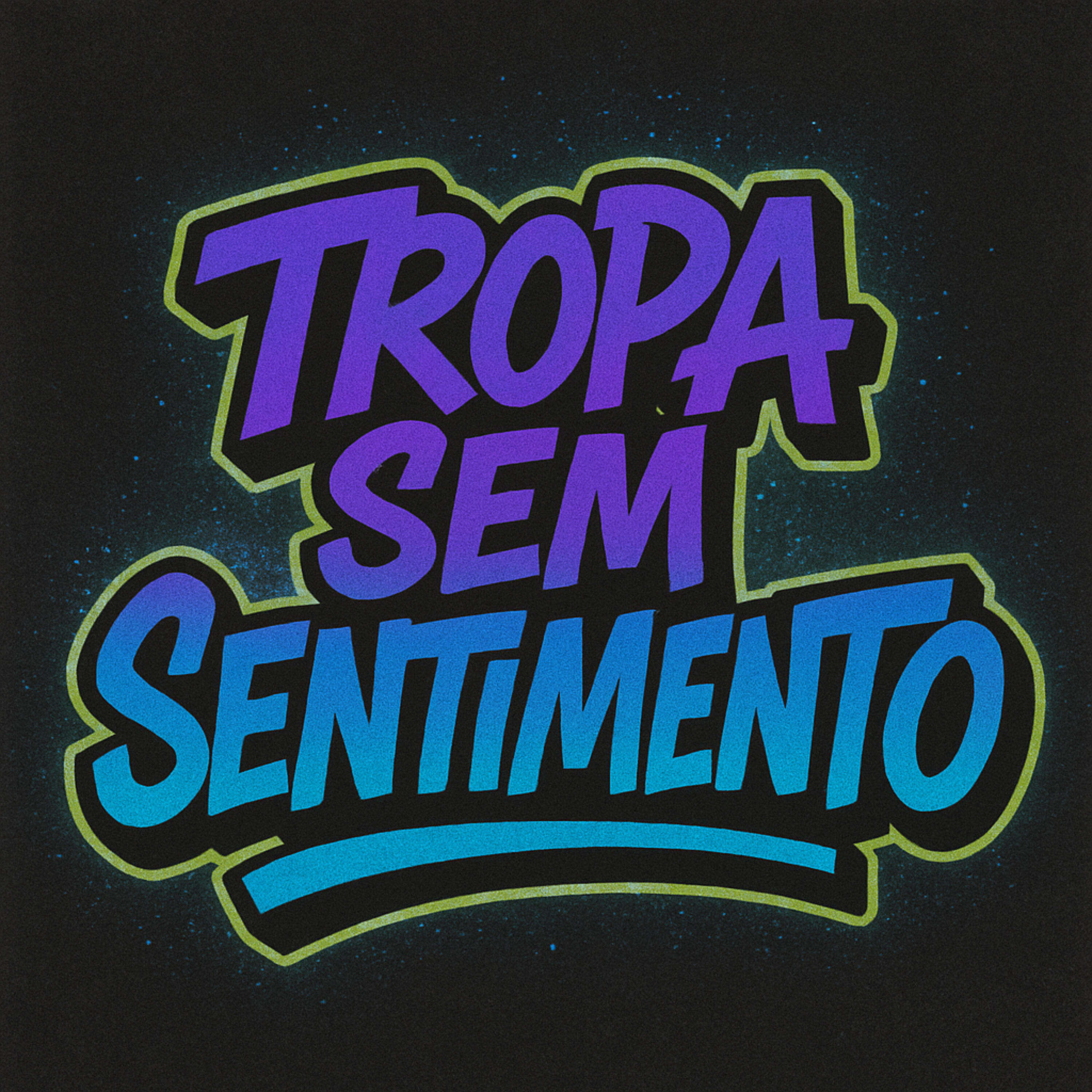 Релиз Tropa Sem Sentimento