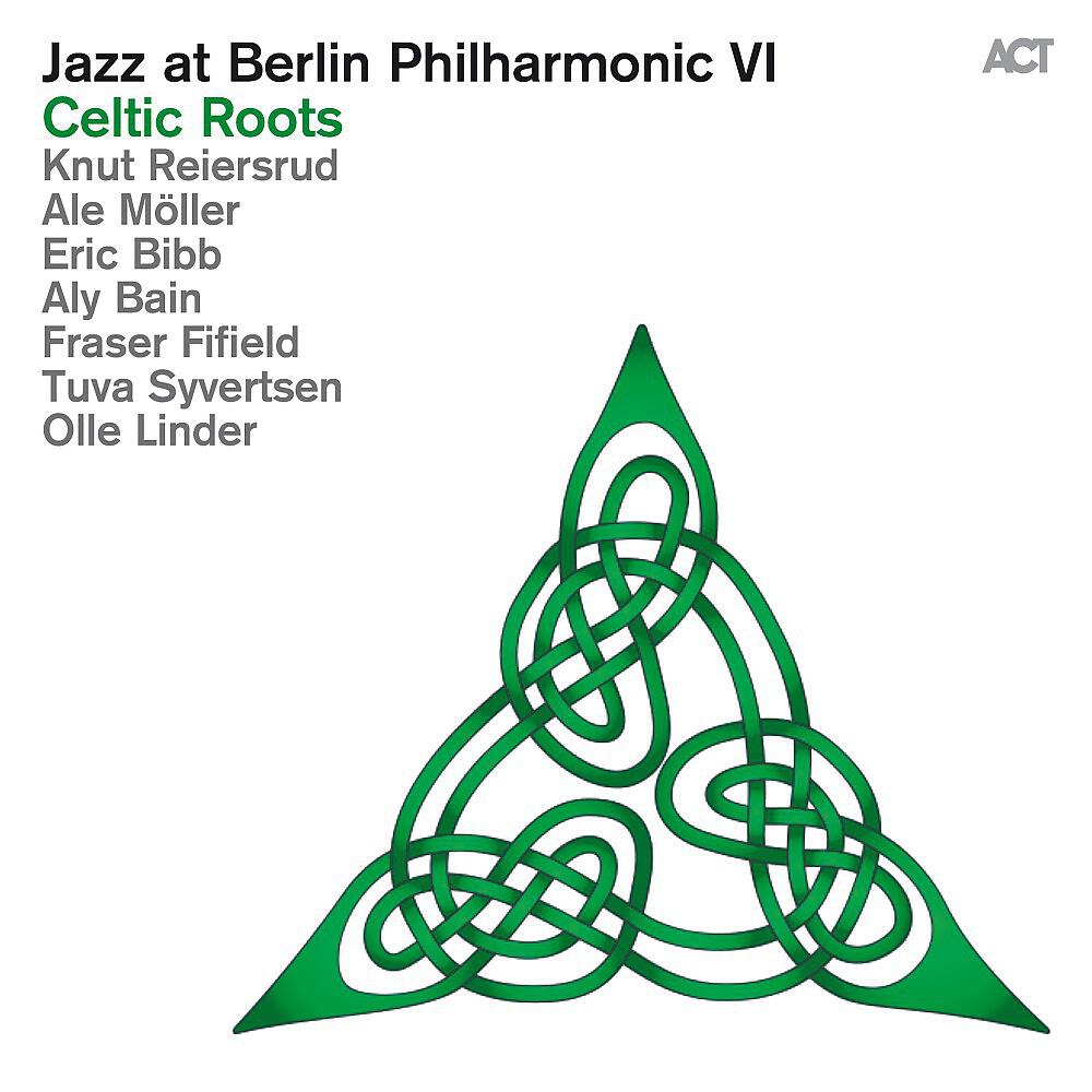 Релиз Jazz at Berlin Philharmonic VI: Celtic Roots (Live)