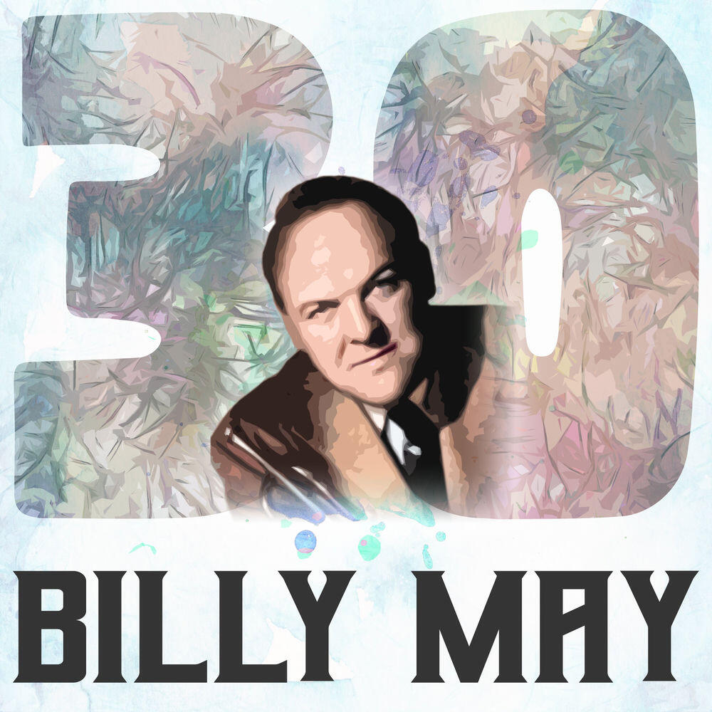 Релиз 30 Hits of Billy May