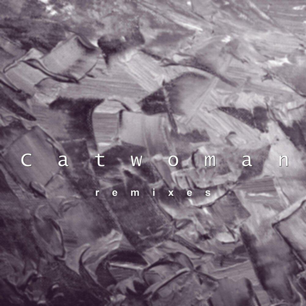 Релиз Catwoman (Remixes)