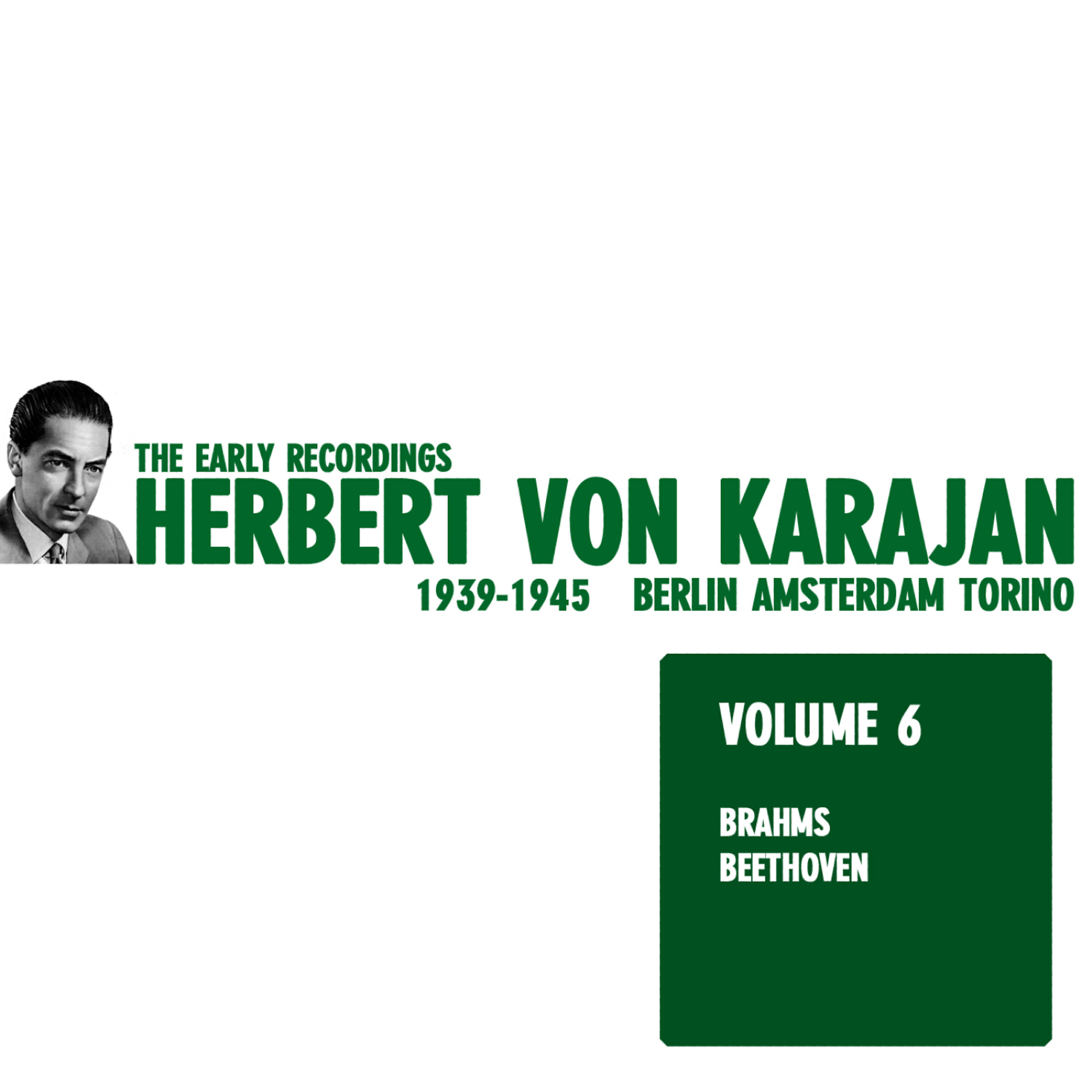 Релиз Herbert von Karajan - The Early Recordings Vol. 6