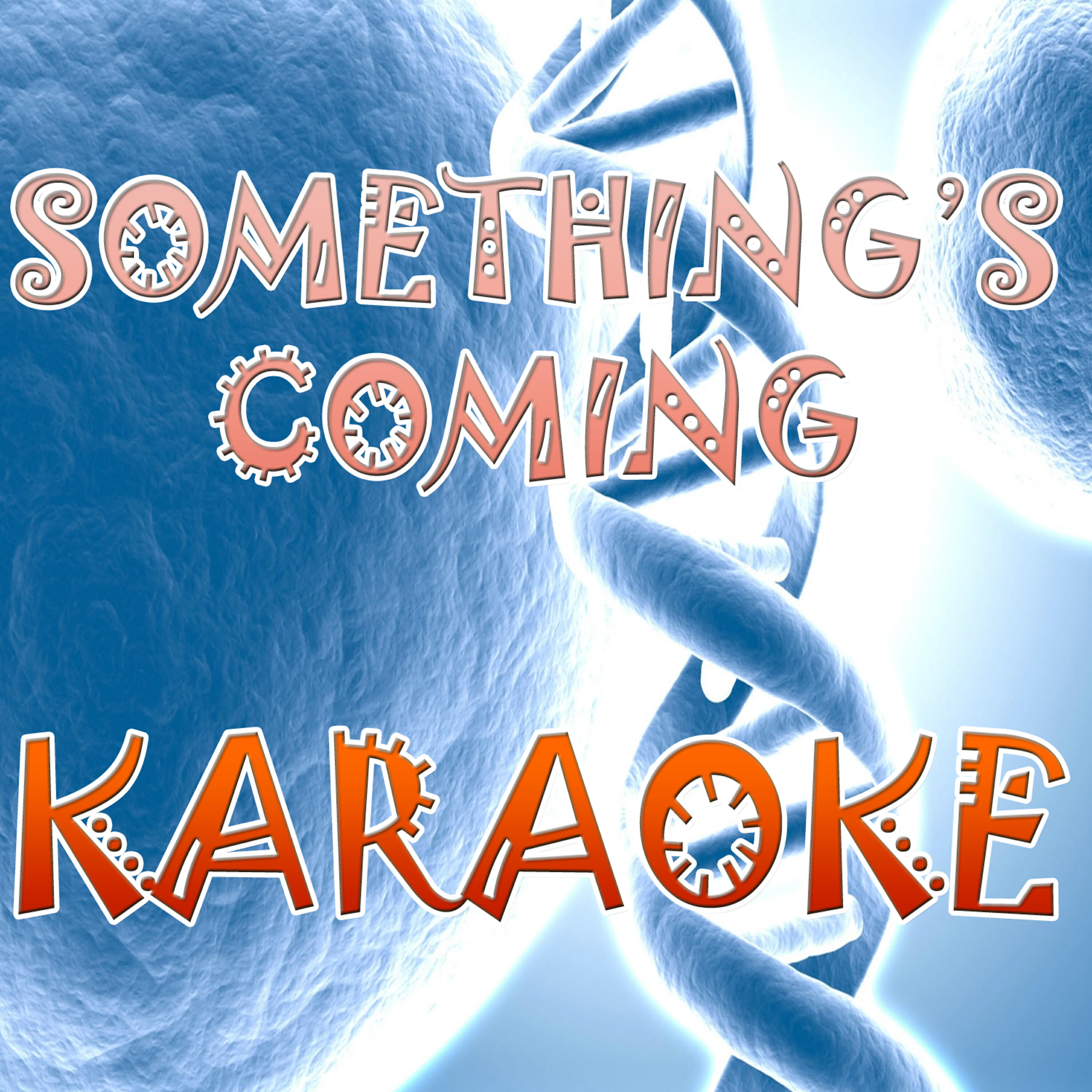 Релиз Something's coming (In the style of Glee Cast) (Karaoke)