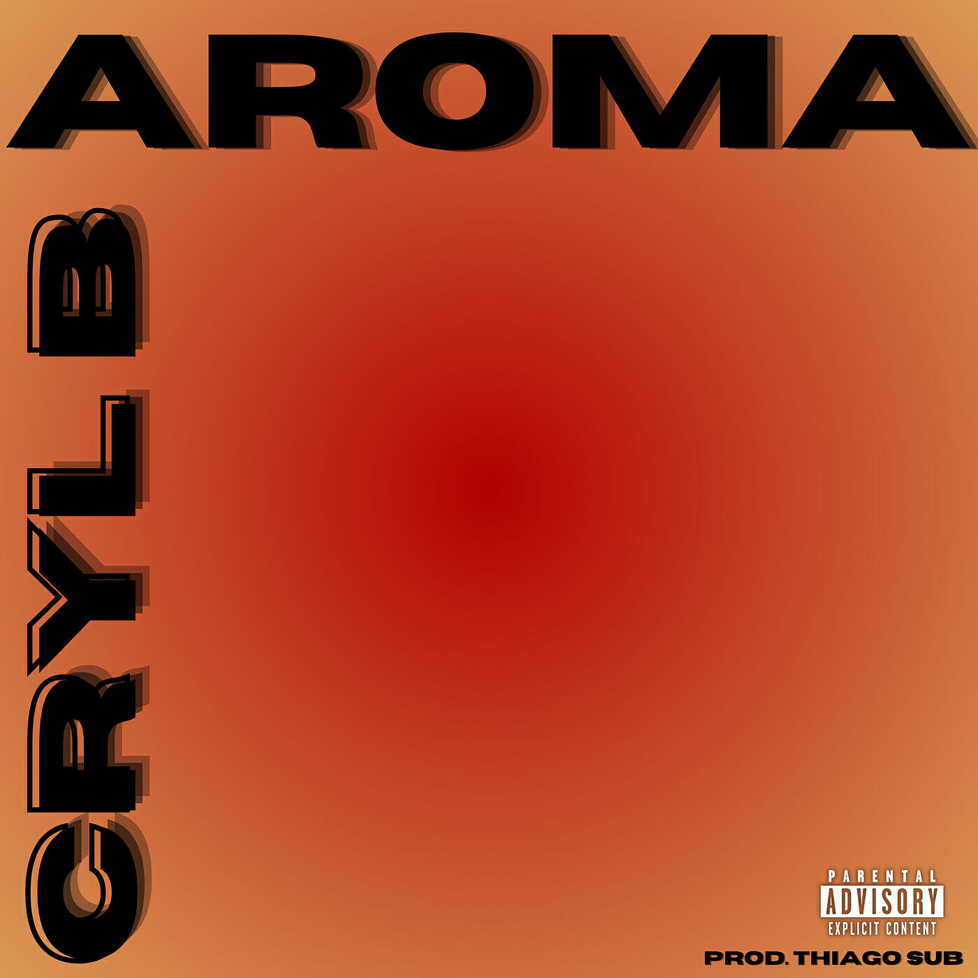 Скачать песню Cryl B, Thiago Sub - Aroma бесплатно в MP3 для Android и iOS