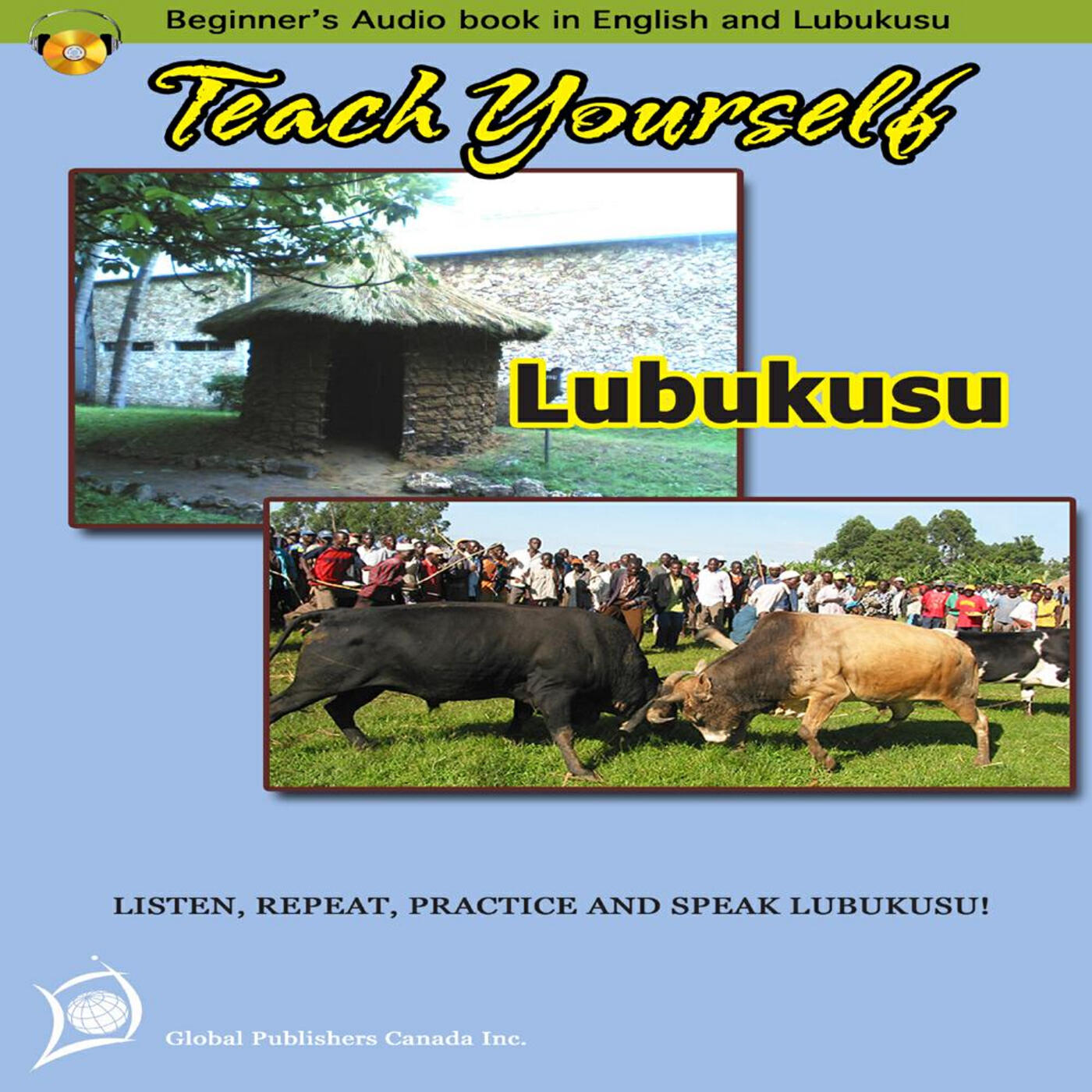 Релиз Learn Lubukusu (Teach Yourself Lubukusu, Beginners Audio Book)