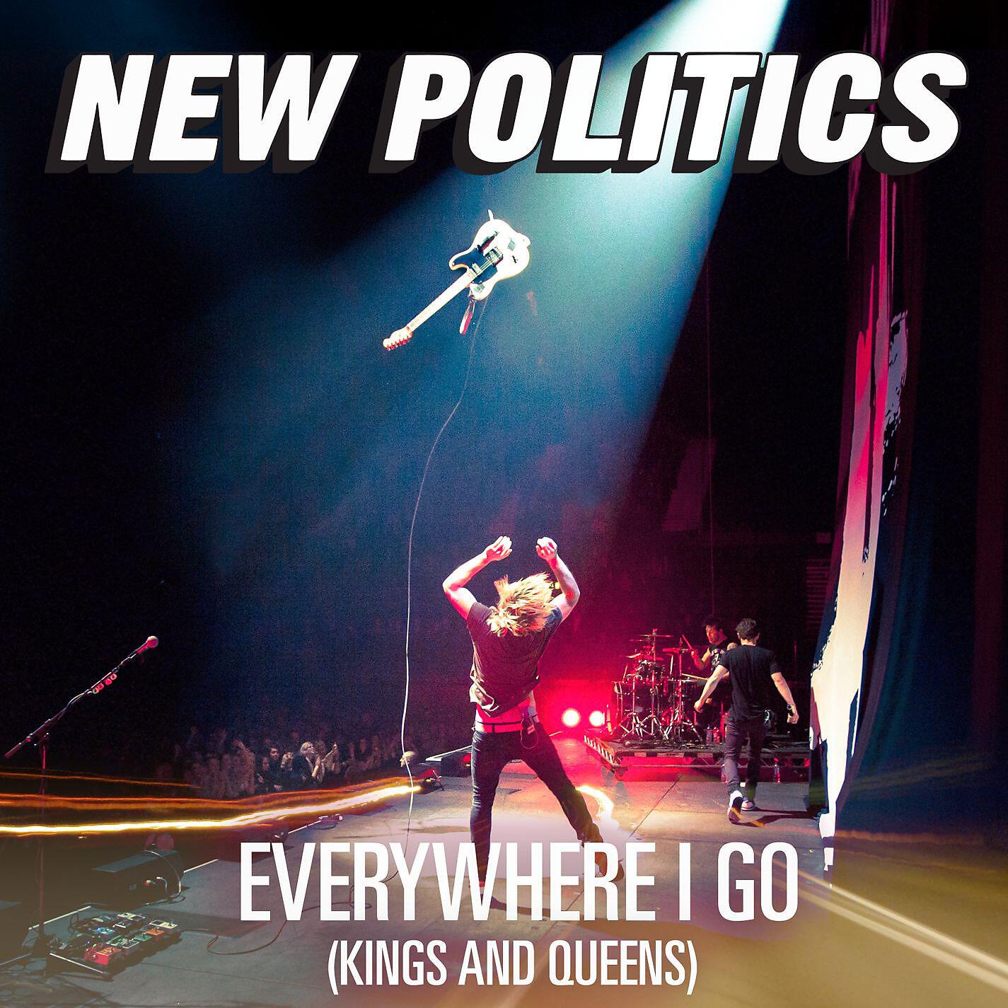 Релиз Everywhere I Go (Kings And Queens)