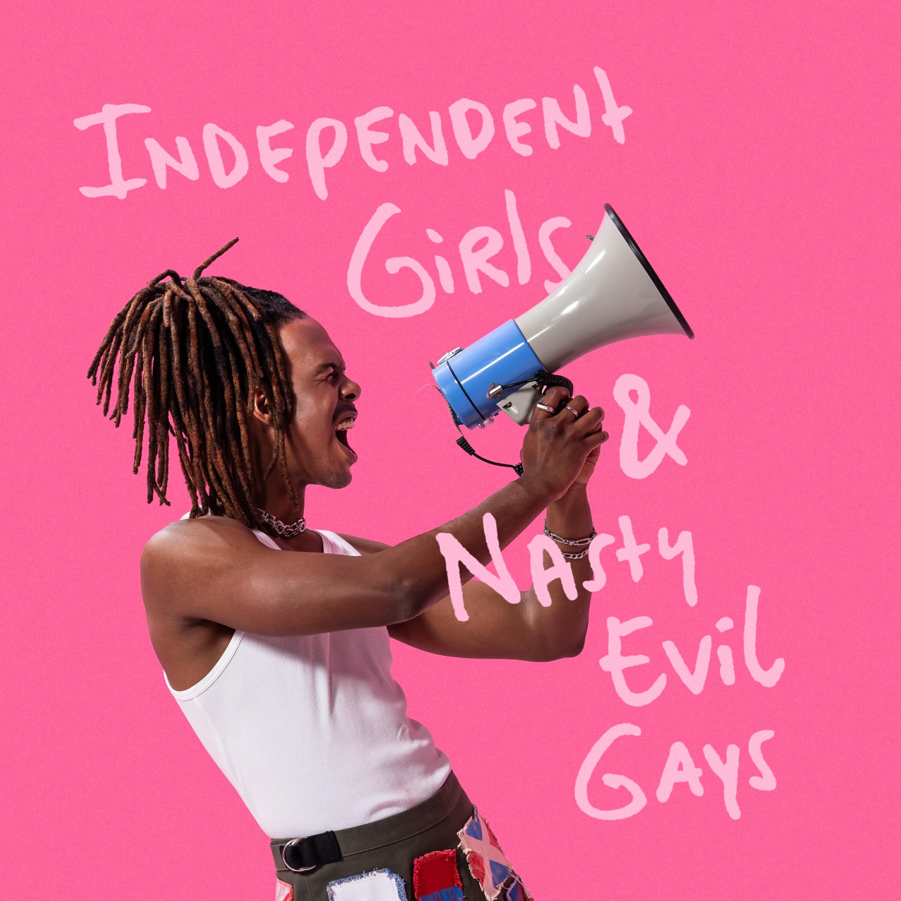Релиз Independent Girls & Nasty Evil Gays