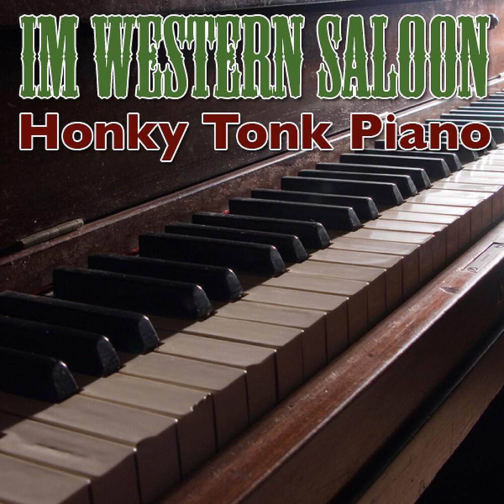 Релиз Honky Tonk Piano - Im Western Saloon