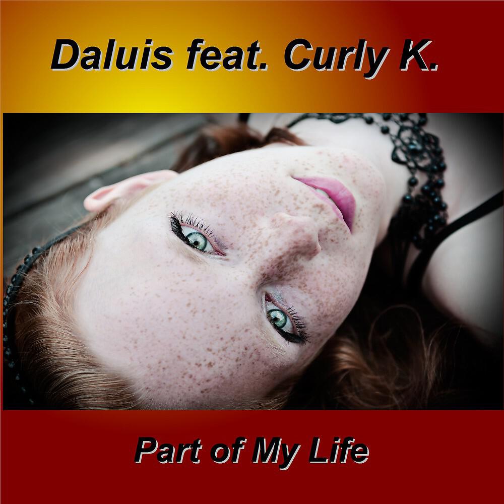 Релиз Part of My Life (Radio Edit)