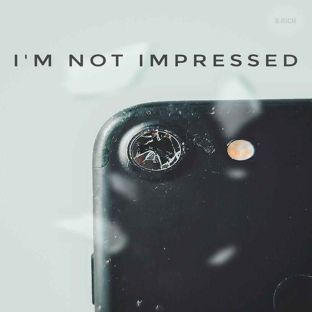 Релиз I'm Not Impressed