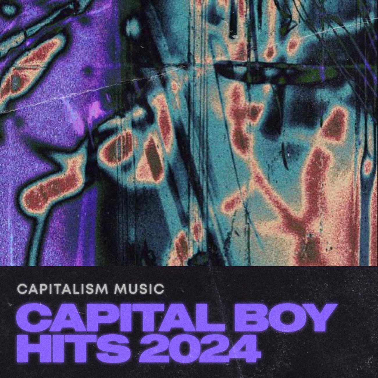 Релиз Capitalism Music Capital Boy Hits 2024