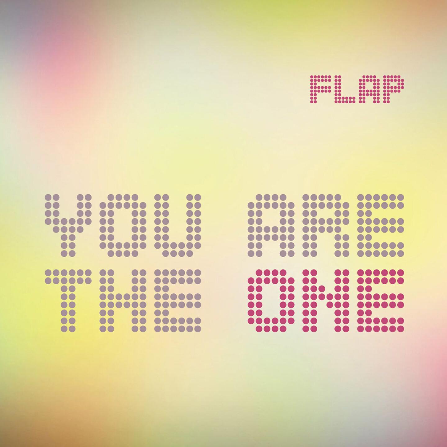 Скачать песню Flap - You Are the One (Radio) бесплатно в MP3 для Android и iOS