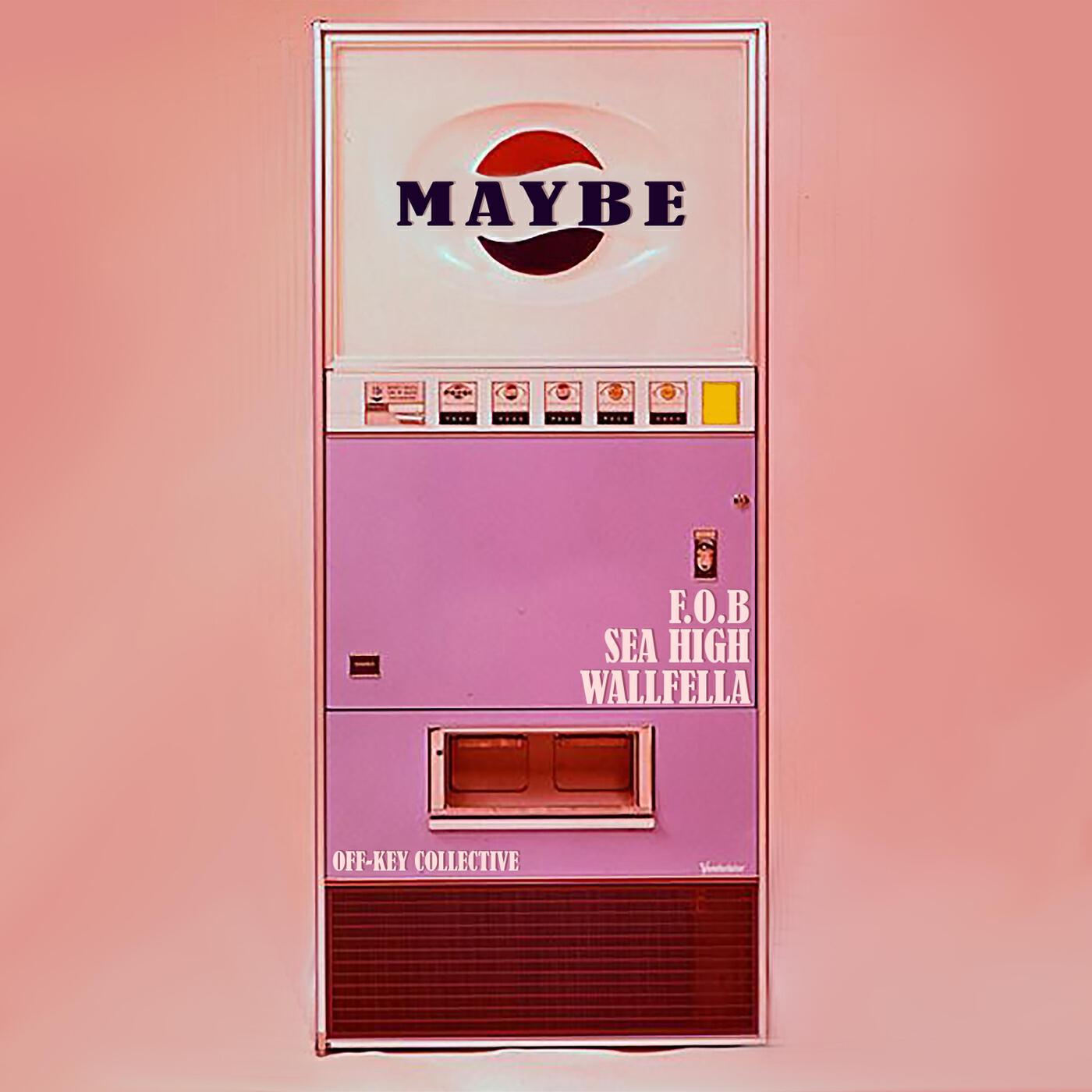 Релиз Maybe