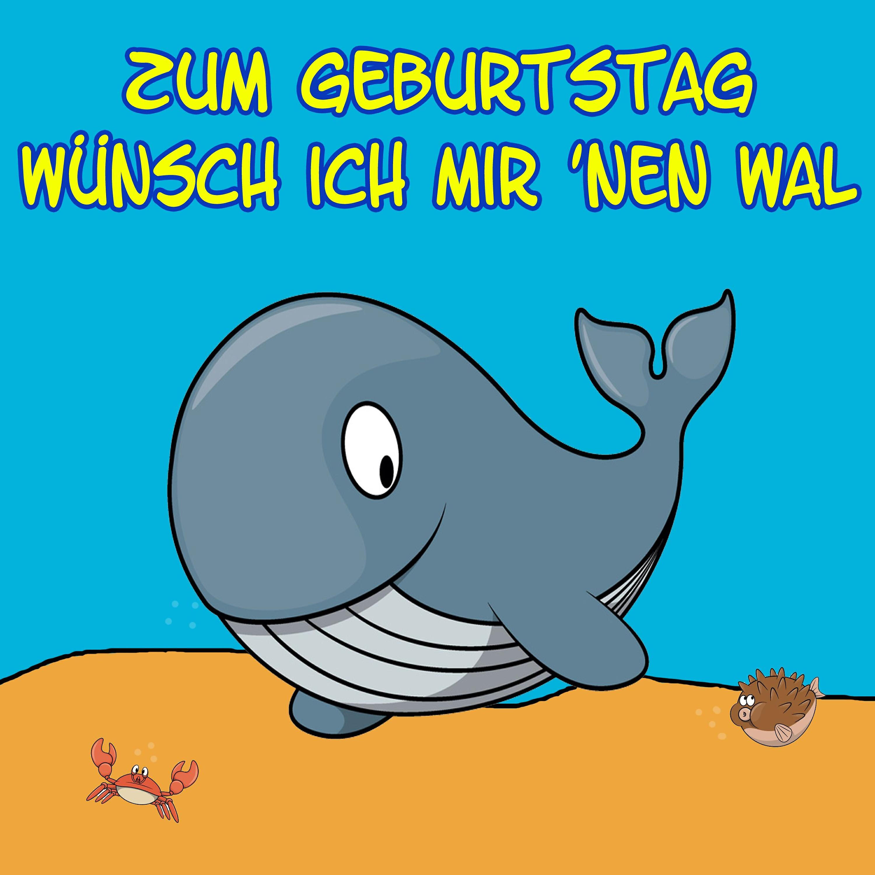 Релиз Zum Geburtstag wünsch ich mir 'nen Wal