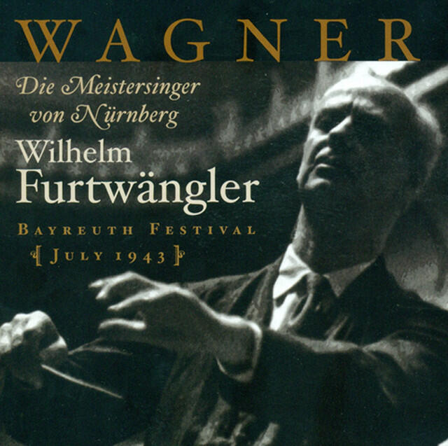 Релиз Wagner, R.: Die Meistersinger Von Nurnberg (Furtwangler) (1943)