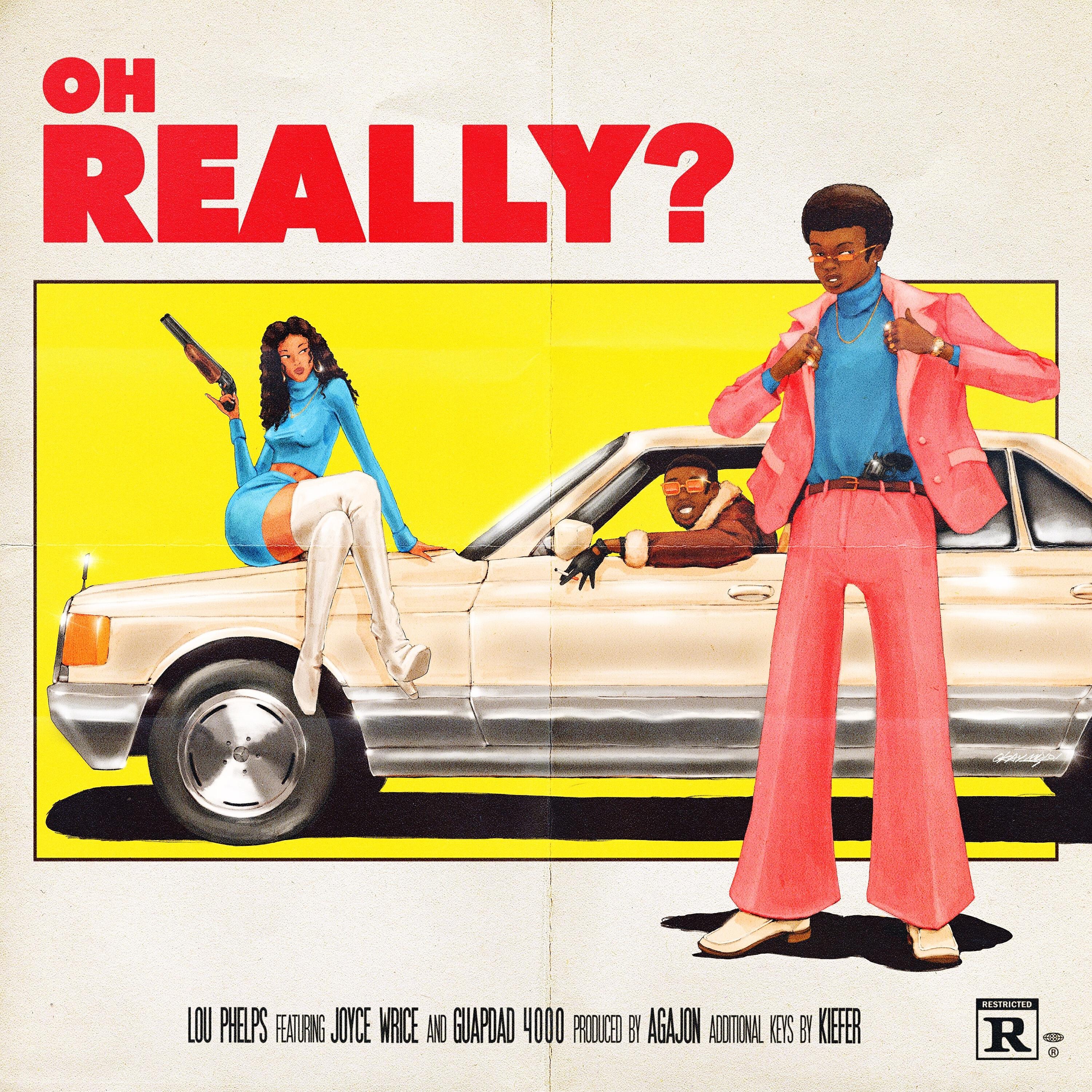 Релиз Oh Really? (feat. Guapdad 4000 & Joyce Wrice)