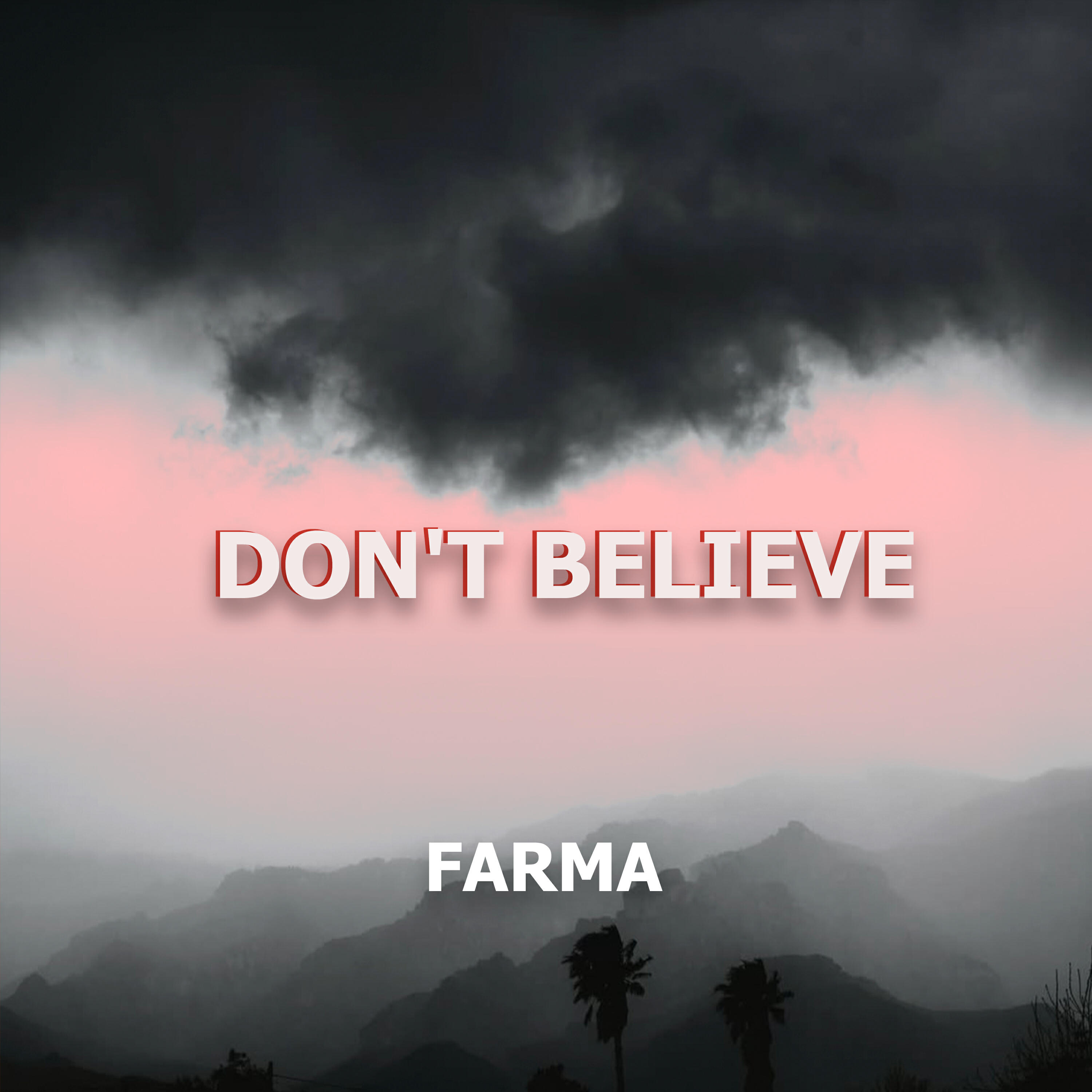 Релиз Don't Believe