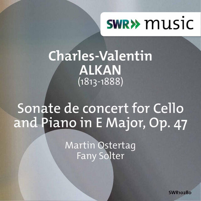 Релиз Alkan: Sonate de concert in E Major, Op. 47