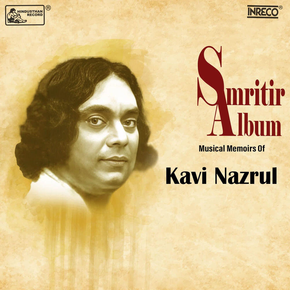 Релиз Smritir Album - Musical Memories Of Kavi Nazrul