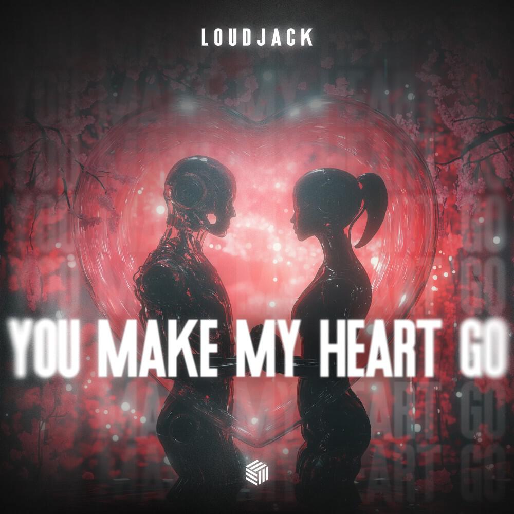 Трек You Make My Heart Go